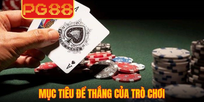 Mục tiêu để thắng của trò chơi 