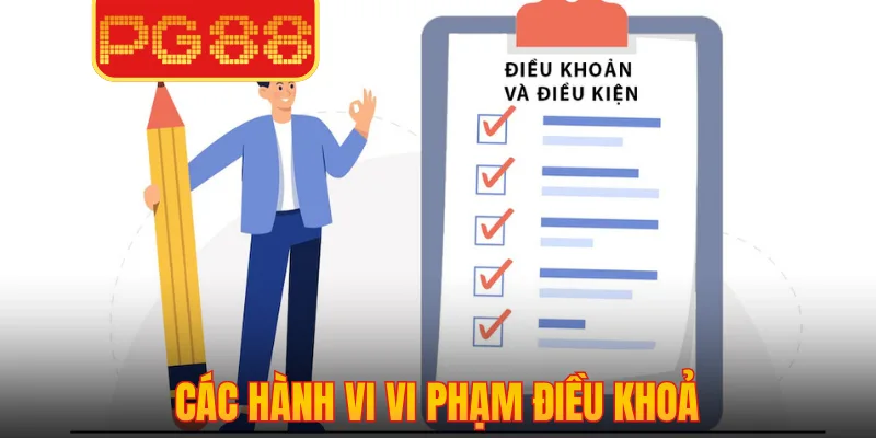 Các hành vi vi phạm điều khoản mà hội viên nên biết