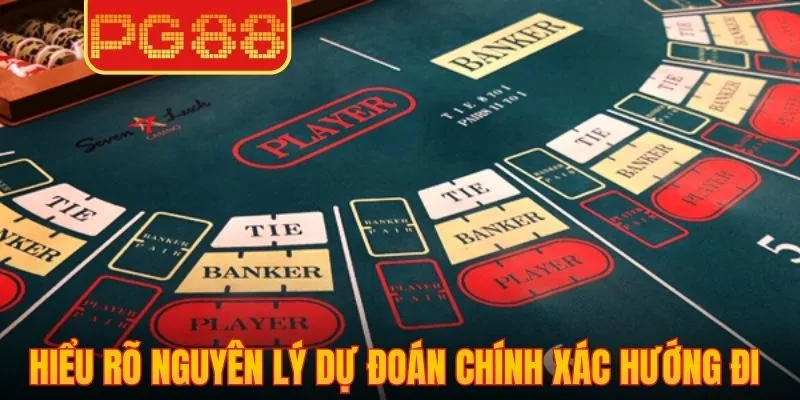 Hiểu rõ nguyên lý giúp dự đoán chính xác hướng đi 